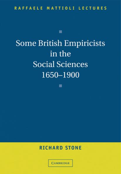 Some British Empiricists in the Social Sciences 1650 1900