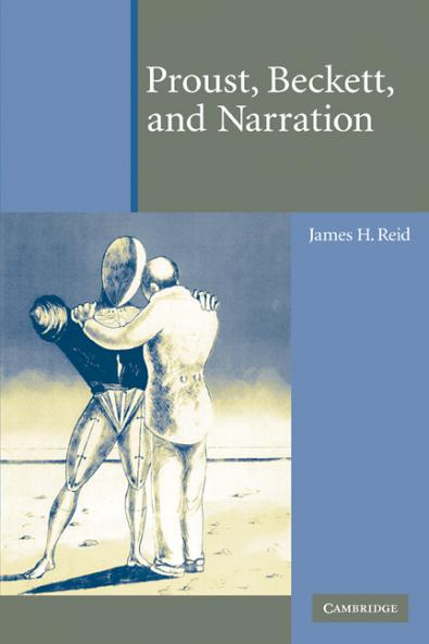 Proust Beckett and Narration