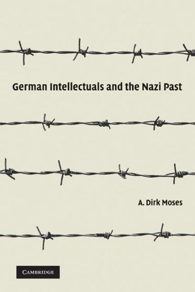 German Intellectuals and the Nazi Past