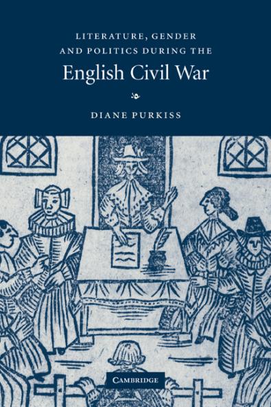 Literature Gender and Politics During the English Civil War