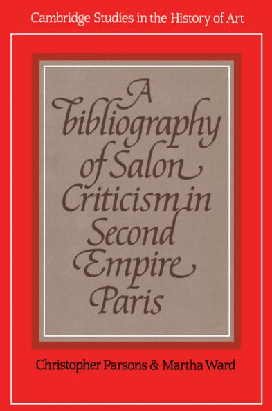 A Bibliography of Salon Criticism in Second Empire Paris