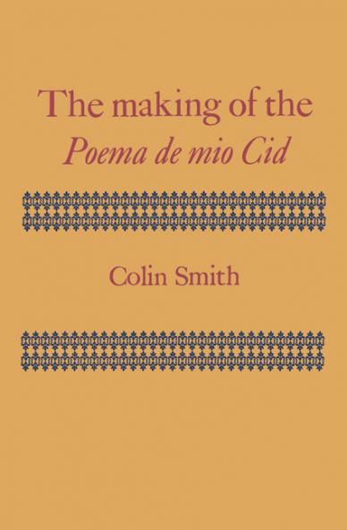 The Making of the Poema de Mio Cid