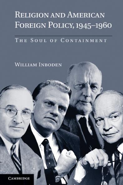 Religion and American Foreign Policy 1945-1960