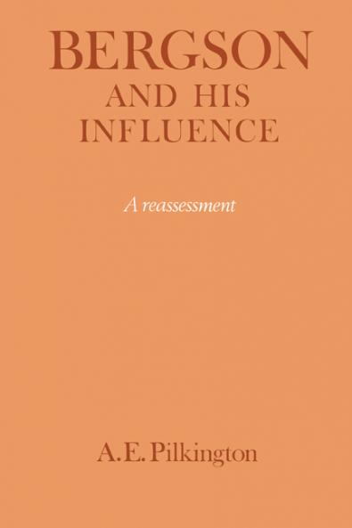 Bergson and His Influence