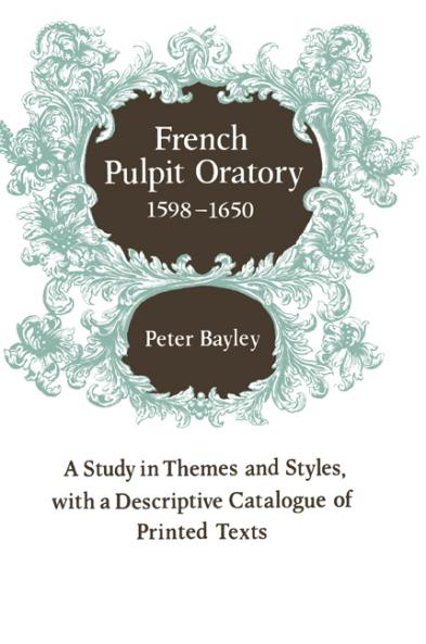 French Pulpit Oratory 1598 1650