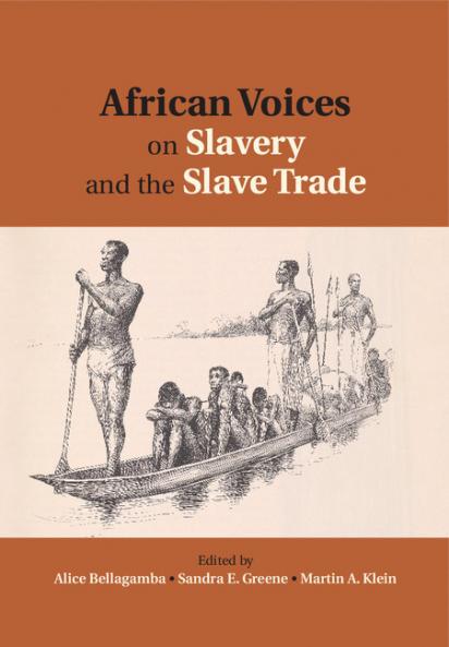 African Voices on Slavery and the Slave Trade