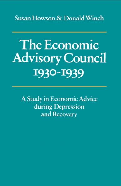 The Economic Advisory Council 1930 1939