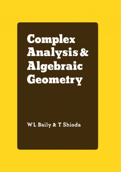Complex Analysis and Algebraic Geometry