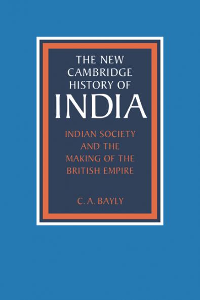 Indian Society and the Making of the British Empire