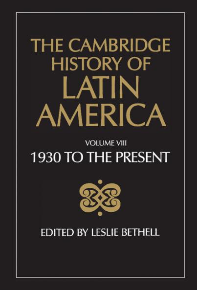 The Cambridge History of Latin America Vol 8
