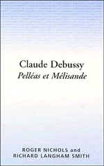 Claude Debussy Pelleas Et Melisande