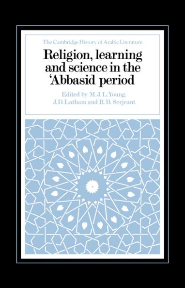 Religion Learning and Science in the 'Abbasid Period