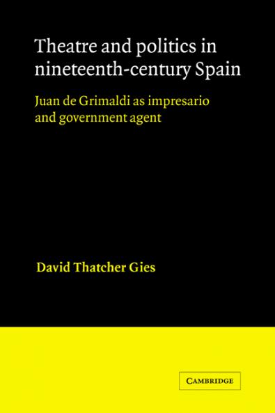 Theatre and Politics in Nineteenth-Century Spain