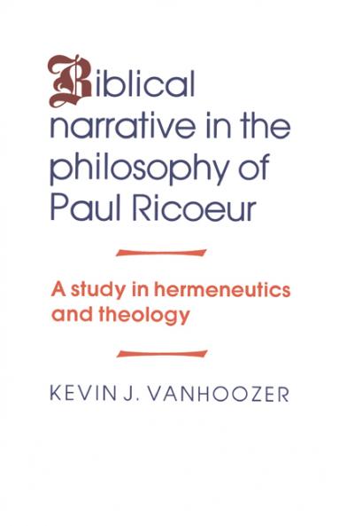 Biblical Narrative in the Philosophy of Paul Ricoeur
