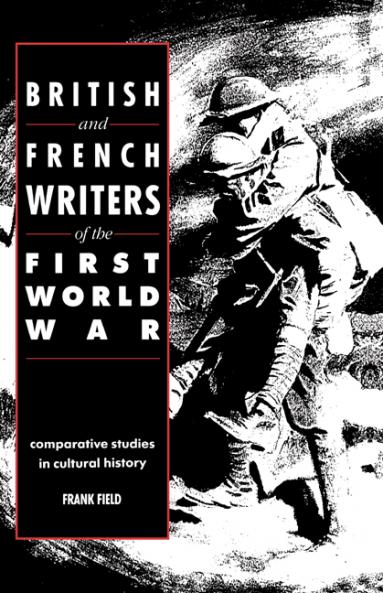 British and French Writers of the First World War