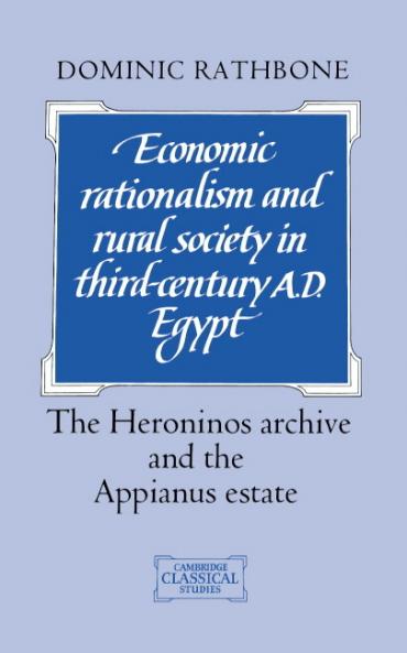 Economic Rationalism and Rural Society in Third-Century AD Egypt