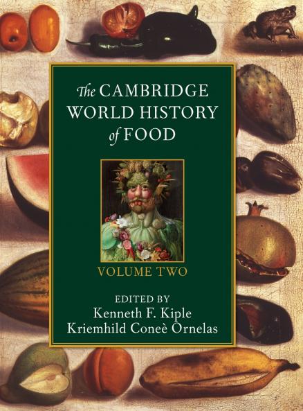 The Cambridge World History of Food