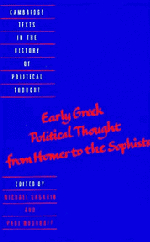 Early Greek Political Thought from Homer to the Sophists