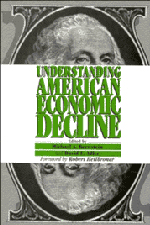 Understanding American Economic Decline