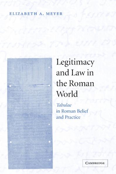 Legitimacy and Law in the Roman World