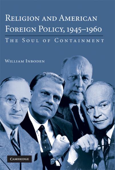 Religion and American Foreign Policy 1945-1960
