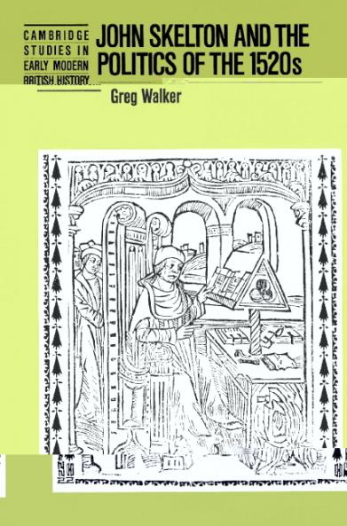 John Skelton and the Politics of the 1520s