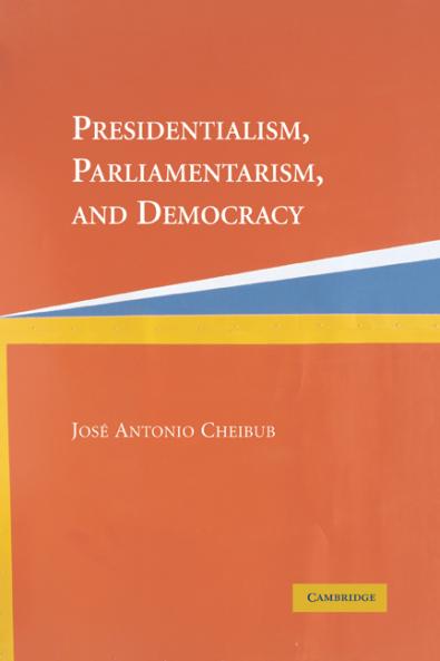 Presidentialism Parliamentarism and Democracy