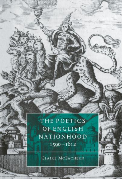 The Poetics of English Nationhood 1590 1612