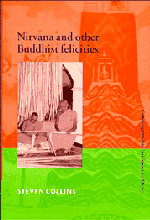 Nirvana and Other Buddhist Felicities