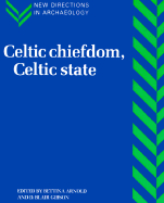 Celtic Chiefdom Celtic State