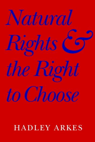 Natural Rights and the Right to Choose