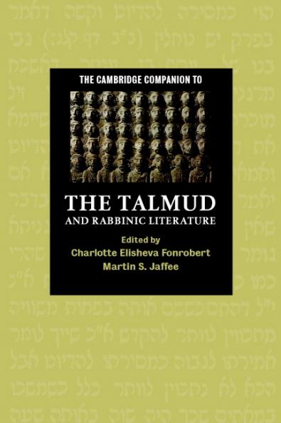 The Cambridge Companion to the Talmud and Rabbinic Literature