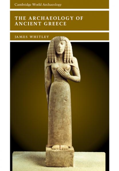 The Archaeology of Ancient Greece
