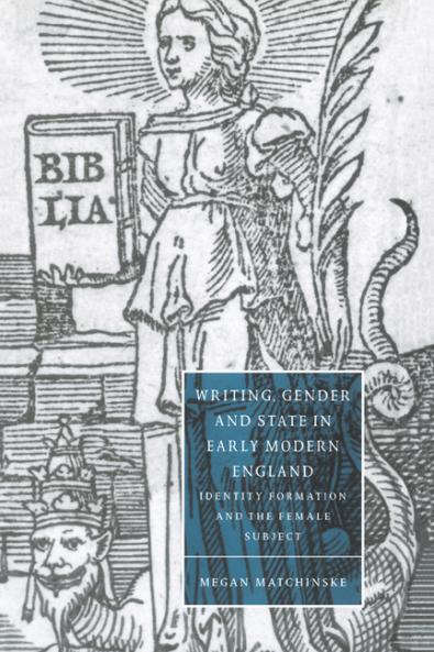 Writing Gender and State in Early Modern England