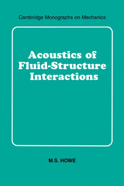 Acoustics of Fluid-Structure Interactions
