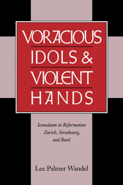 Voracious Idols and Violent Hands