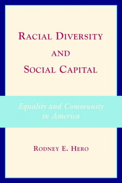 Racial Diversity and Social Capital
