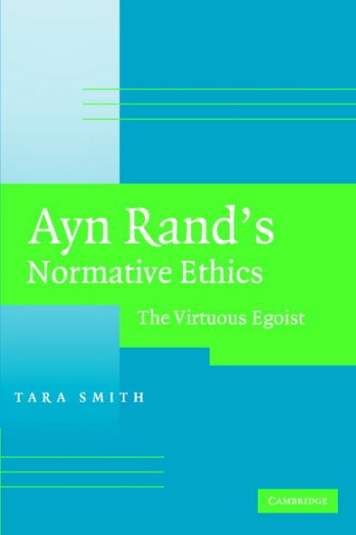 Ayn Rand's Normative Ethics