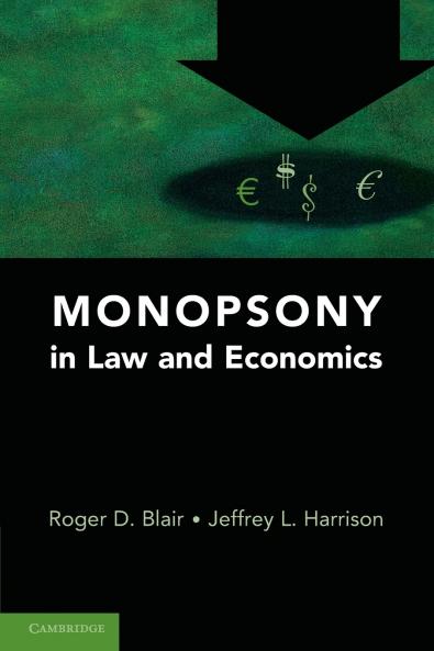 Monopsony in Law and Economics