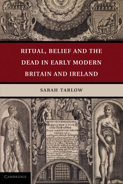 Ritual Belief and the Dead in Early Modern Britain and Ireland