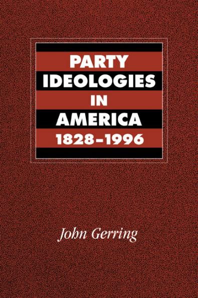Party Ideologies in America 1828-1996