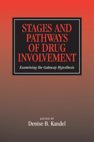 Stages and Pathways of Drug Involvement