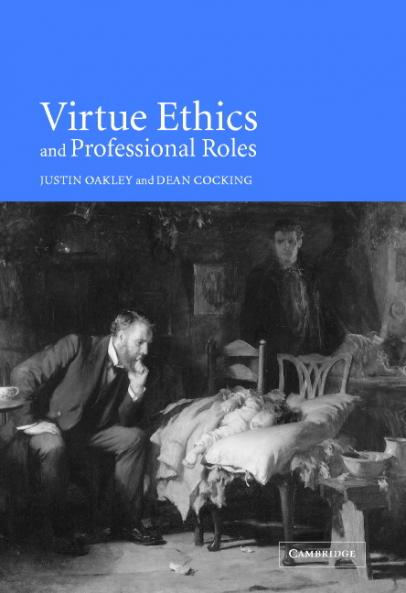 Virtue Ethics and Professional Roles