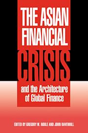 The Asian Financial Crisis and the Architecture of Global Finance