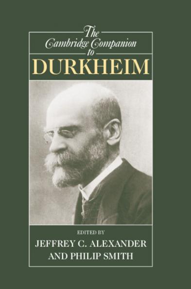 The Cambridge Companion to Durkheim