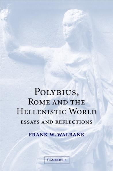 Polybius Rome and the Hellenistic World