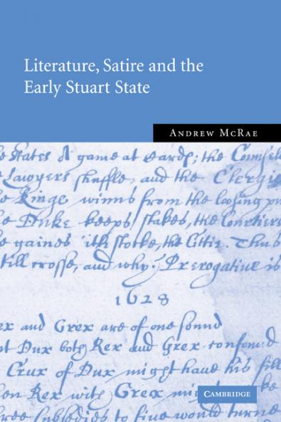 Literature Satire and the Early Stuart State