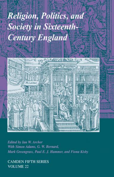 Religion Politics and Society in Sixteenth-Century England