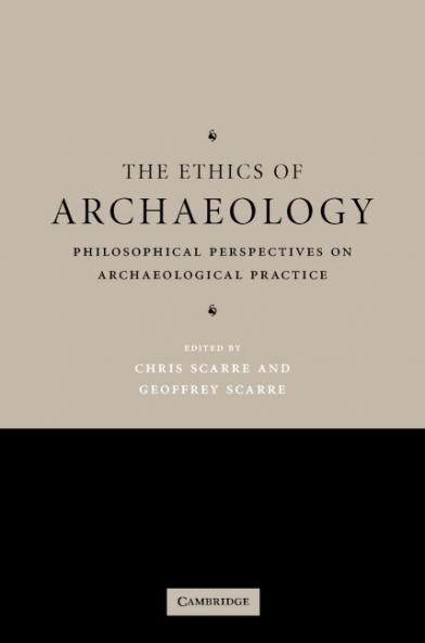 The Ethics of Archaeology