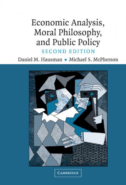 Economic Analysis Moral Philosophy and Public Policy